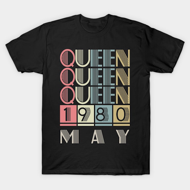 1980 - Queen May Retro Vintage Birthday T-Shirt by ReneeCummings